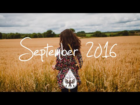 Indie/Pop/Folk Compilation - September 2016 (1-Hour Playlist)