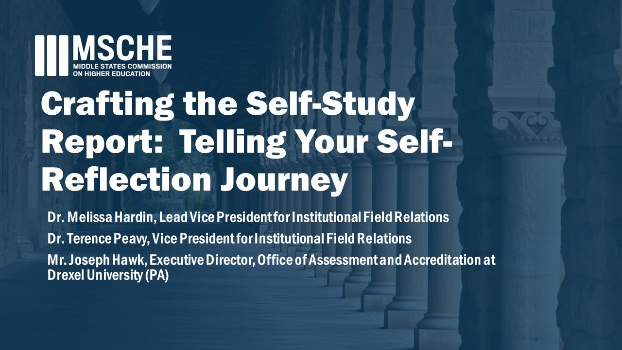 Crafting the Self-Study Report: Telling Your Self-Reflection Journey