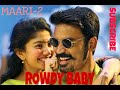 ROWDY BABY BGM MAARI 2