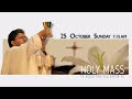 Holy Mass|25 October 2020|30th Sunday in Ordinary Times|Fr Augustine Vallooran|Divine Retreat Centre
