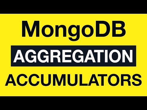 32 Accumulators MongoDB Aggregation Tutorial