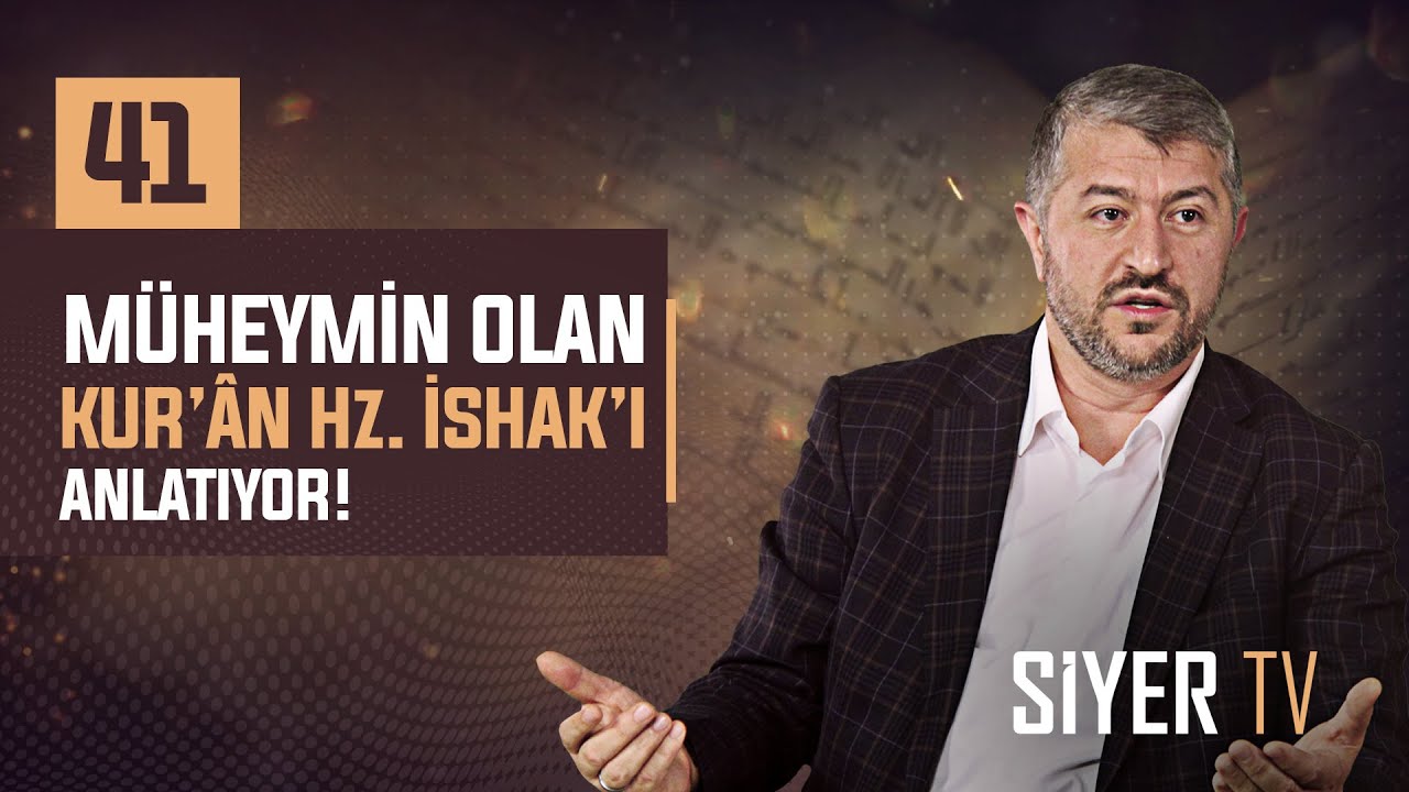 41. Müheymin Olan Kur'ân Hz. İshak'ı Anlatıyor! episode artwork