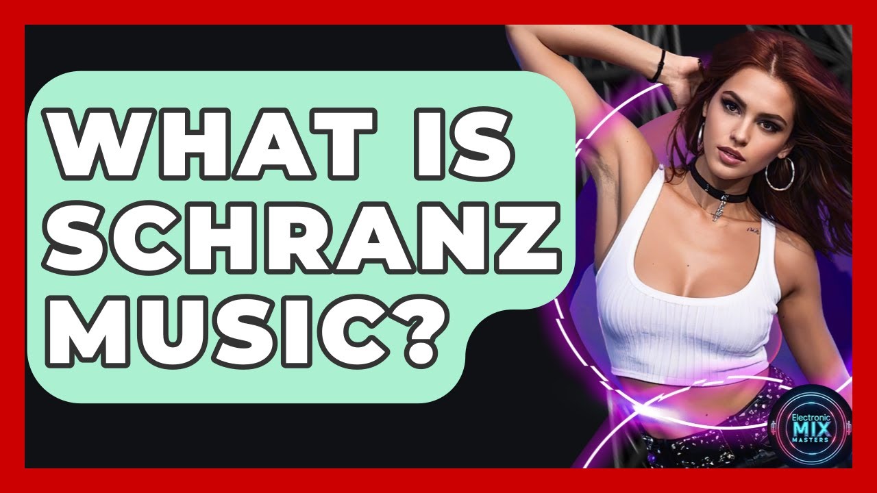 What Is Schranz Music? - Electronic Mix Masters