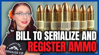 Bill to Serialize and Register Ammo