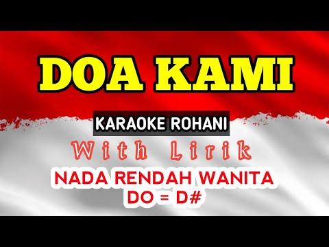 DOA KAMI // KARAOKE ROHANI // DO = D# // NADA RENDAH // NADA WANITA // LOWER KEY