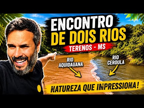 O Encontro dos Rios Aquidauana e Ceroula é Impressionante! 🌊 | Terenos - MS