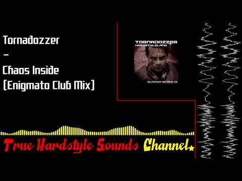 Tornadozzer - Chaos Inside (Enigmato Club Mix)