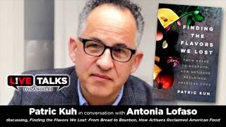Patric Kuh in conversation with Chef Antonia Lofaso