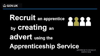 Recruiting an apprentice by creating an advert using the apprenticeship service