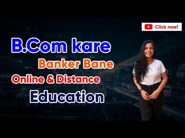 B.Com: Online & Distance Course Detail | Placement | Fee | Career | Universities