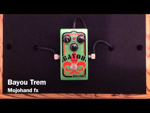 Mojo Hand FX Bayou Trem image 4