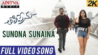 Sunona Sunaina Full Video Song  Tholi Prema Video 