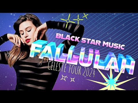 Fallulah “CELESTE TOUR 2024" - blackstarmusic.dk