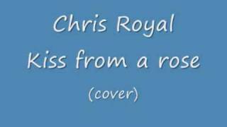 Seal / Jazmine sullivan - Kiss from a rose | Chris royal - cover with full instrumental |