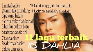 Download lagu 11 lagu terbaik Iis Dahlia mp3
