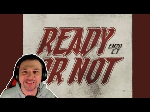 Enzo x E.T - Ready or Not - UK Reaction