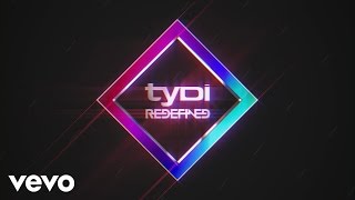 tyDi - Redefined (feat. Melanie Fontana) [Official Lyric Video]
