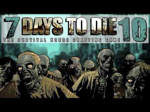 7 Days to Die [Ep10] Vandal