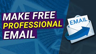 How to Set up FREE Business Email with Your Domain Name