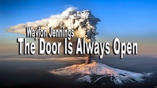 The Door Is Always Open - Waylon Jennings