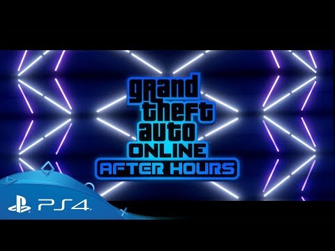 GTA Online | After Hours | PS4