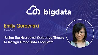 Using Service Level Objective Theory to Design Great Data Products by Emily Gorcenski
