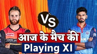 IPL 2019 : जाने आईपीएल 2019 के Eliminator Delhi vs Hyderabad की पूरी टीम की प्लेइंग XI !