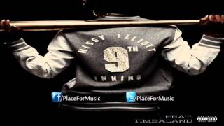 Missy Elliott - 9th Inning ft. Timbaland
