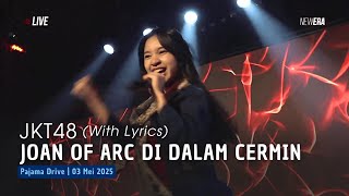 Download lagu JKT48 - Joan of Arc di Dalam Cermin (Lirik) (Levi, Nayla, Intan, Regie, Nala) | Pajama 03 Mei 2025 mp3
