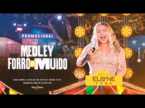ELAYNE TYNE - EP PROMOCIONAL ONTEM E HOJE  - MEDLEY FORRÓ DO MUIDO
