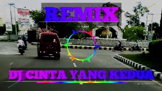 Download lagu DJ Cinta Yang Kedua - Enak Didengar | Remix Full Bass Terbaru mp3