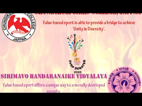 OVEP Debater 2020 Semi-Final 2 | Chundikuli Girls’ College, Jaffna & Sirimavo Bandaranaike Vidyalaya