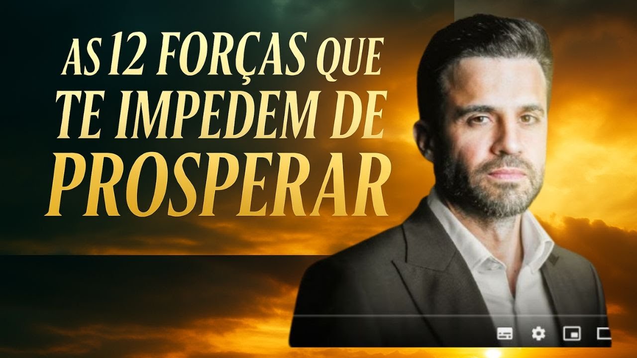 🧠 As 12 Forças Ocultas que Estão Te Impedindo de Prosperar (e Como Quebrá-las) #pablomarcal1