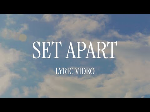 Set Apart - Live | Official Lyric Video | Calvary Collected