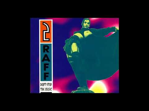 2 Raff - don't stop the music (On & On Mix) [1994]