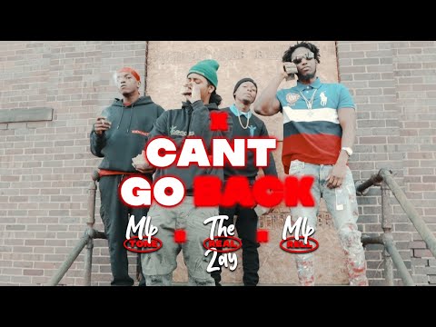 The Real Zay ft MLP Rell x MLP Tone - "Can't Go Back" (Shot by @KameronRoyal)