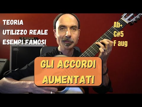 Lezioni di chitarra. Gli accordi aumentati: teoria, utilizzo reale, esempi famosi