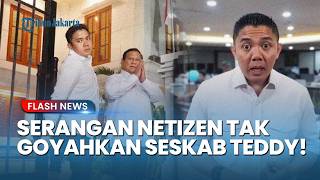 SESKAB TEDDY DISERANG NETIZEN, RESPONSNYA MALAH BIKIN KAGET! Sikap Seskab Prabowo Jadi Sorotan