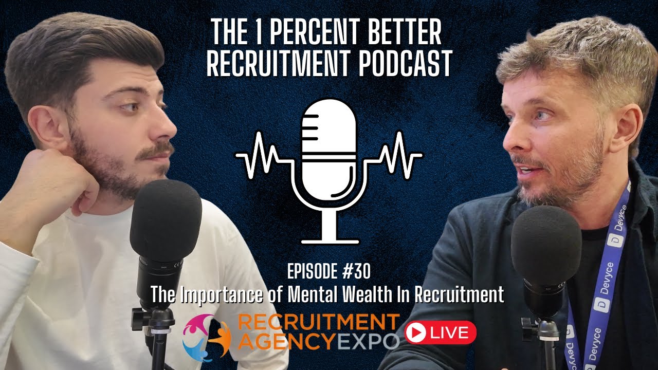 EP 30 - The Importance of Mental Wealth in Recruitment w/ Chris O'Connell