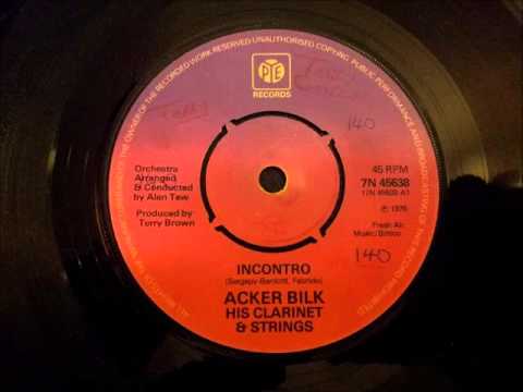 Mr Acker Bilk & His Clarinet Strings - Incontro