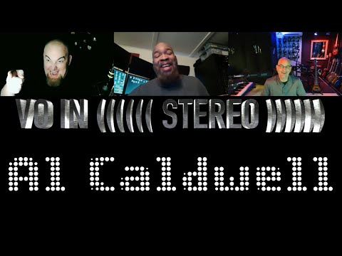 VO IN STEREO | Ep15 | Al Caldwell | Musician-Performer