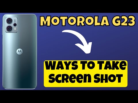 Motorola Moto G23 Ways To Take Screen Shot