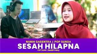 Download lagu Sesah Hilapna - Fans Feat Nanih Gasentra | Cover Pop Sunda mp3