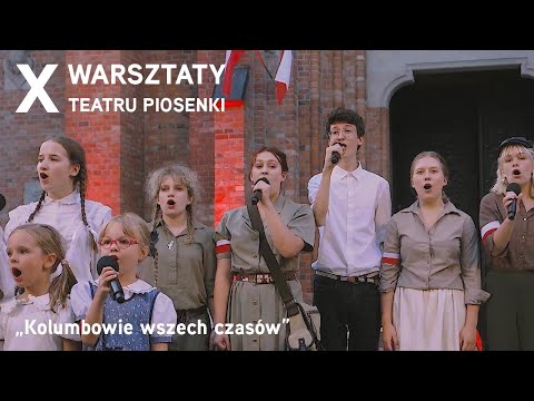 Kolumbowie wszech czasów | X warsztaty Teatru Piosenki