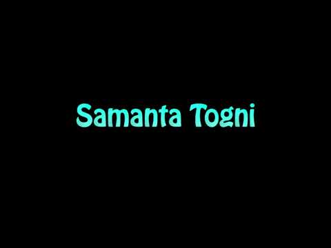 Learn How To Pronounce Samanta Togni