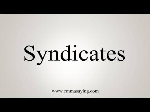 How To Say Syndicates