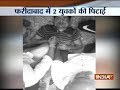 Five people beaten on suspicion of carrying cow meat in Faridabad