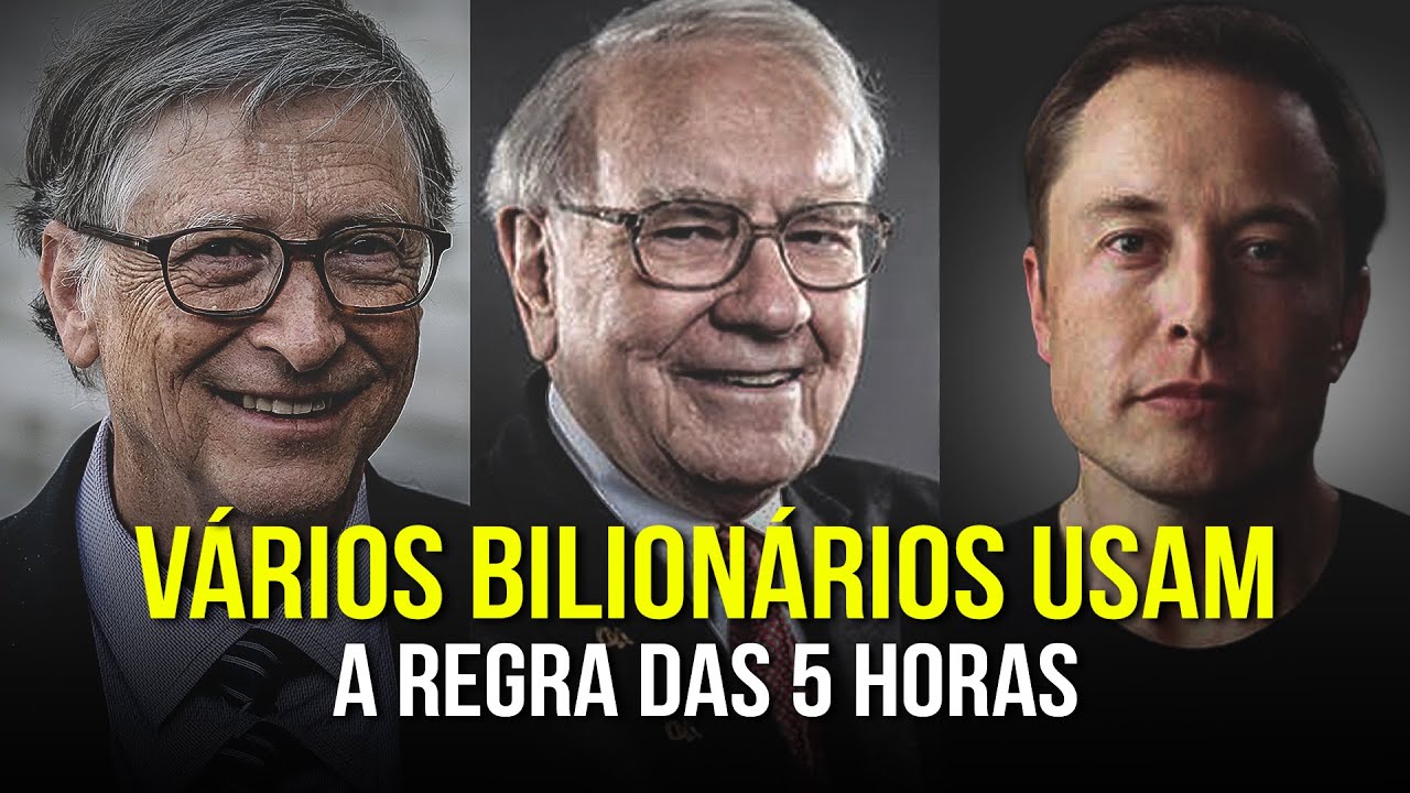 A REGRA DAS 5 HORAS QUE VÁRIOS BILIONÁRIOS USAM PARA TER SUCESSO