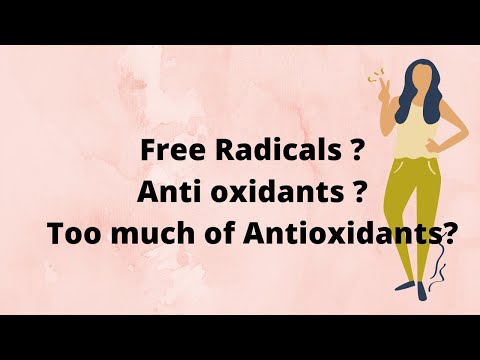 Free radicals and antioxidants #toomuchantioxidants