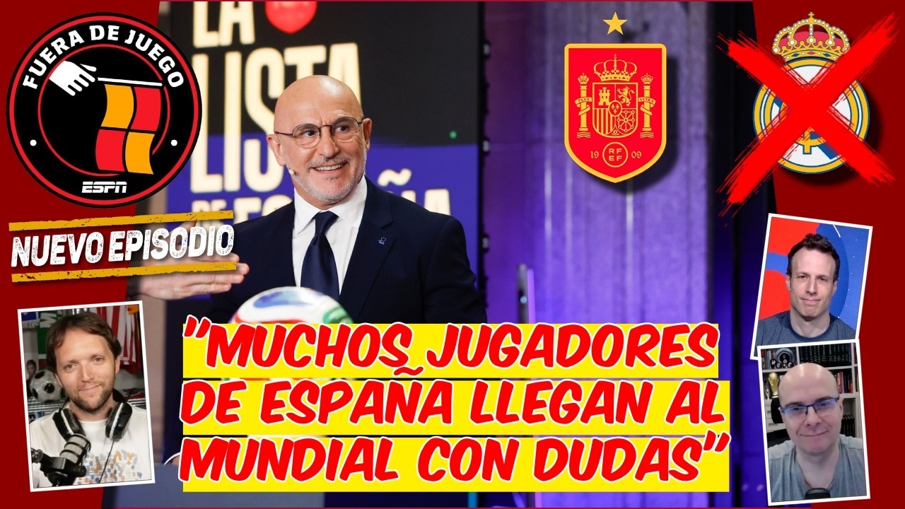 ESPAÑA tiene un PLANTEL con MUCHOS PROBLEMAS de cara al MUNDIAL pero es FAVORITO | Fuera De Juego